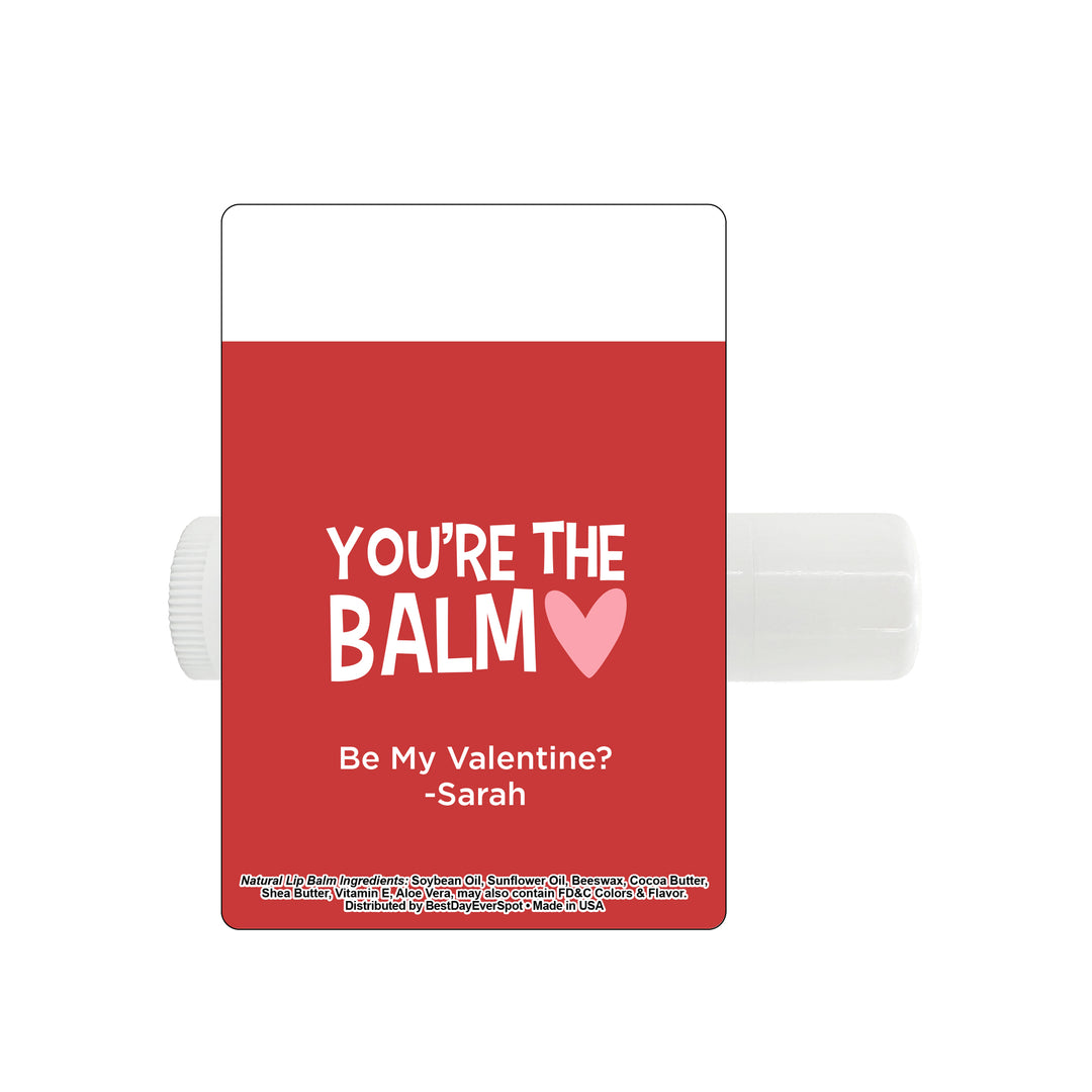 Personalized Lip Balm Valentine's Favors, Galentine's Lip Balm, I Love You a Bushel & a Peck, You're the Balm